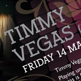 Timmy Vegas @ Mybar